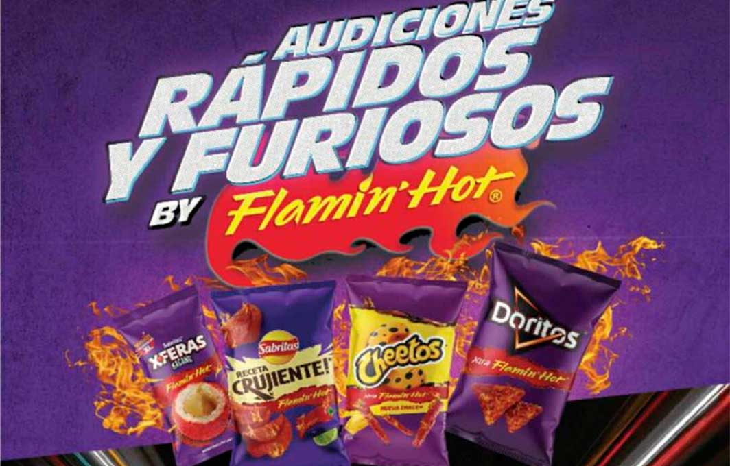 Audiciones Rápidos y Furiosos by Flamin’ Hot®